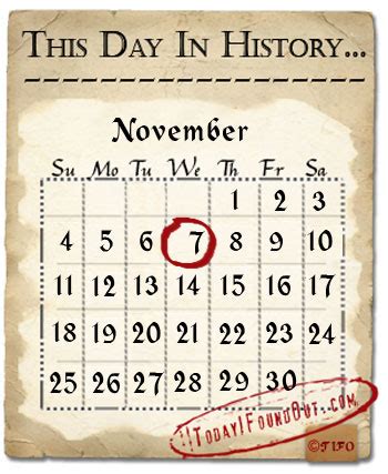 History for November 7 .